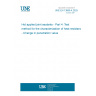UNE EN 13880-4:2025 Hot applied joint sealants - Part 4: Test method for the characterization of heat resistance - Change in penetration value