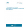 UNE EN 17936:2025 Railway applications - Acoustics - Measurement of source terms for environmental noise calculations