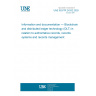 UNE ISO/TR 24332:2025 Information and documentation — Blockchain and distributed ledger technology (DLT) in relation to authoritative records, records systems and records management