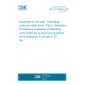 UNE EN 13630-5:2025 Explosives for civil uses - Detonating cords and safety fuses - Part 5: Verification of resistance to abrasion of detonating cords (Endorsed by Asociación Española de Normalización in January of 2026.)