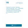 UNE EN 13630-11:2025 Explosives for civil uses - Detonating cords and safety fuses - Part 11: Determination of velocity of detonation of detonating cords (Endorsed by Asociación Española de Normalización in January of 2026.)