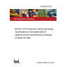 24/30490789 DC BS ISO 15016 Ships and marine technology. Specifications for the assessment of speed and power performance by analysis of speed trial data