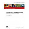 BS EN IEC 61291-5-2:2017+A1:2026 Optical amplifiers Qualification specifications. Reliability qualification for optical fibre amplifiers