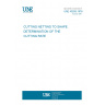 UNE 40295:1976 CUTTING NETTING TO SHAPE. DETERMINATION OF THE CUTTING RATE UNE 40295:1976 CUTTING NETTING TO SHAPE. DETERMINATION OF THE CUTTING RATE