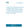 UNE EN 3373-013:2005 Aerospace series - Terminal lugs and in-line splices for crimping on electric conductors - Part 013: In-line splices, insulated and moisture resistant, for crimping on copper conductors, temperature up to 260 °C - Product standard (Endorsed by AENOR in March of 2006.)