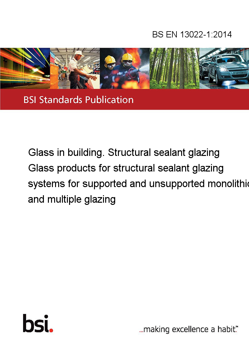 BS EN 13022 1 2014 Glass In Building Structural Sealant Glazing Glass bs-en-13022-1-2014-glass-in-building-structural-sealant-glazing-glass