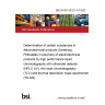 BS EN IEC 62321-3-4:2023 Determination of certain substances In electrotechnical products Screening. Phthalates in polymers of electrotechnical products by high performance liquid chromatography with ultraviolet detector (HPLC-UV), thin layer chromatography (TLC) and thermal desorption mass spectrometry (TD-MS)