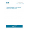 UNE EN ISO 18314-3:2023 Analytical colorimetry - Part 3: Special indices (ISO 18314-3:2022)