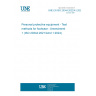 UNE EN ISO 20344:2022/A1:2024 Personal protective equipment - Test methods for footwear - Amendment 1 (ISO 20344:2021/Amd 1:2024)
