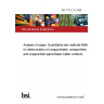 BS 1715-2.5:1989 Analysis of soaps. Quantitative test methods Method for determination of unsaponifiable, unsaponified, and unsaponified saponifiable matter contents