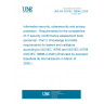 UNE EN ISO/IEC 19896-2:2026 - Information security, cybersecurity and privacy protection - Requirements for the competence of IT security conformance assessment body personnel - Part 2: Knowledge and skills requirements for testers and validators according to ISO/IEC 19790 and ISO/IEC 24759 (ISO/IEC 19896-2:2026) (Endorsed by Asociación Española de Normalización in March of 2026.)