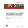 22/30373503 DC BS EN 63184. Basic standard for the assessment of the human exposure to electric and magnetic fields from wireless power transfer systems. models, instrumentation, numerical methods and procedures (Frequency range of 1 kHz to 10 MHz)