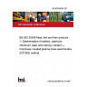26/30503034 DC BS ISO 25349 Meat, fish and their products — Determination of arsenic, cadmium, chromium, lead, and mercury content — Inductively coupled plasma mass spectrometry (ICP-MS) method 26/30503034 DC BS ISO 25349 Meat, fish and their products — Determination of arsenic, cadmium, chromium, lead, and mercury content — Inductively coupled plasma mass spectrometry (ICP-MS) method