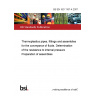 BS EN ISO 1167-4:2007 Thermoplastics pipes, fittings and assemblies for the conveyance of fluids. Determination of the resistance to internal pressure Preparation of assemblies