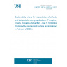 UNE EN 16214-1:2012+A1:2019 Sustainability criteria for the production of biofuels and bioliquids for energy applications - Principles, criteria, indicators and verifiers - Part 1: Terminology (Endorsed by Asociación Española de Normalización in February of 2020.) UNE EN 16214-1:2012+A1:2019 Sustainability criteria for the production of biofuels and bioliquids for energy applications - Principles, criteria, indicators and verifiers - Part 1: Terminology (Endorsed by Asociación Española de Normalización in February of 2020.)