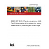 23/30475807 DC BS EN ISO 19403-2 Paints and varnishes. Wettability Part 2. Determination of the surface free energy of solid surfaces by measuring the contact angle 23/30475807 DC BS EN ISO 19403-2 Paints and varnishes. Wettability Part 2. Determination of the surface free energy of solid surfaces by measuring the contact angle