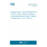 UNE EN 3359:2025 Aerospace series - Steel X3CrNiMoAl13-8-2 (1.4534) - Vacuum induction melted and consumable electrode remelted - Softened - Forging stocks - a or D = 300 mm