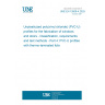 UNE EN 12608-4:2025 Unplasticized poly(vinyl chloride) (PVC-U) profiles for the fabrication of windows and doors - Classification, requirements and test methods - Part 4: PVC-U profiles with thermo-laminated foils