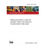 BS EN 14481:2003 Materials and articles in contact with foodstuffs. Plastics. Test methods for the determination of fatty contact