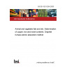 BS EN ISO 8294:2000 Animal and vegetable fats and oils. Determination of copper, iron and nickel contents. Graphite furnace atomic absorption method