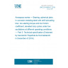 UNE EN 4854-3:2019 Aerospace series — Bearing, spherical plain, in corrosion resisting steel with self-lubricating liner, low starting torque and low friction coefficient, elevated duty cycles under low oscillations at different operating conditions — Part 3: Technical specification (Endorsed by Asociación Española de Normalización in December of 2019.)