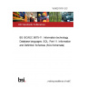15/30279751 DC BS ISO/IEC 9075-11. Information technology. Database languages. SQL. Part 11. Information and Definition Schemas (SQL/Schemata) 15/30279751 DC BS ISO/IEC 9075-11. Information technology. Database languages. SQL. Part 11. Information and Definition Schemas (SQL/Schemata)