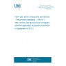 UNE EN 62149-4:2010 Fibre optic active components and devices - Performance standards -- Part 4: 1 300 nm fibre optic transceivers for Gigabit Ethernet application (Endorsed by AENOR in September of 2010.)