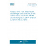 UNE EN 3228:2010 Aerospace series - Nuts, hexagonal, plain, reduced height, normal across flats, in steel, cadmium plated - Classification: 900 MPa (at ambient temperature) / 235 °C (Endorsed by AENOR in March of 2010.) UNE EN 3228:2010 Aerospace series - Nuts, hexagonal, plain, reduced height, normal across flats, in steel, cadmium plated - Classification: 900 MPa (at ambient temperature) / 235 °C (Endorsed by AENOR in March of 2010.)