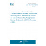 UNE EN 2435-004:2006 Aerospace series - Paints and varnishes - Corrosion resistant chromated two component cold curing primer - Part 004: High corrosion and fluid resistance with surface preparation tolerance (Endorsed by AENOR in November of 2006.) UNE EN 2435-004:2006 Aerospace series - Paints and varnishes - Corrosion resistant chromated two component cold curing primer - Part 004: High corrosion and fluid resistance with surface preparation tolerance (Endorsed by AENOR in November of 2006.)