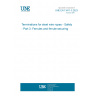 UNE EN 13411-3:2023 Terminations for steel wire ropes - Safety - Part 3: Ferrules and ferrule-securing