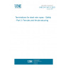 UNE EN 13411-3:2023 Terminations for steel wire ropes - Safety - Part 3: Ferrules and ferrule-securing