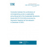 UNE CEN ISO/TR 7016:2025 Connection between the contributions of civil engineering works to sustainability and achievement of the Sustainable Development Goals (ISO/TR 7016:2025) (Endorsed by Asociación Española de Normalización in December of 2025.)