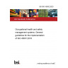 BS ISO 45002:2023 Occupational health and safety management systems. General guidelines for the implementation of ISO 45001:2018