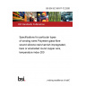 BS EN IEC 60317-72:2020 Specifications for particular types of winding wires Polyester glass-fibre wound silicone resin/varnish impregnated, bare or enamelled round copper wire, temperature index 200