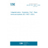 UNE EN ISO 11807-1:2006 Integrated optics - Vocabulary - Part 1: Basic terms and symbols (ISO 11807-1:2001) UNE EN ISO 11807-1:2006 Integrated optics - Vocabulary - Part 1: Basic terms and symbols (ISO 11807-1:2001)