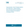 UNE EN IEC 61788-23:2018 Superconductivity - Part 23: Residual resistance ratio measurement - Residual resistance ratio of Nb superconductors (Endorsed by Asociación Española de Normalización in November of 2018.) UNE EN IEC 61788-23:2018 Superconductivity - Part 23: Residual resistance ratio measurement - Residual resistance ratio of Nb superconductors (Endorsed by Asociación Española de Normalización in November of 2018.)