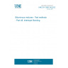 UNE EN 12697-48:2022 Bituminous mixtures - Test methods - Part 48: Interlayer Bonding