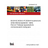 26/30564470 DC BS EN IEC 60335-2-47:2026/AA Household and similar electrical appliances - Safety Part 2-47: Particular requirements for commercial electric boiling pans 26/30564470 DC BS EN IEC 60335-2-47:2026/AA Household and similar electrical appliances - Safety Part 2-47: Particular requirements for commercial electric boiling pans