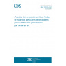 UNE 58205:1971 CONTINUOUS HANDLING EQUIPMENT. SPECIFIC SAFETY RULES OF DEVICES TO DISTRIBUTE AND TRANSPORT BY ENDLESS SCREW UNE 58205:1971 CONTINUOUS HANDLING EQUIPMENT. SPECIFIC SAFETY RULES OF DEVICES TO DISTRIBUTE AND TRANSPORT BY ENDLESS SCREW