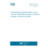 UNE 15317:2004 Surface grinding machines with two columns. Machines for grinding slideways. Test conditions. Testing of the accuracy.