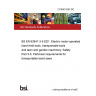21/30431553 DC BS EN 62841-3-5 ED1. Electric motor-operated hand-held tools, transportable tools and lawn and garden machinery. Safety Part 3-5. Particular requirements for transportable band saws 21/30431553 DC BS EN 62841-3-5 ED1. Electric motor-operated hand-held tools, transportable tools and lawn and garden machinery. Safety Part 3-5. Particular requirements for transportable band saws