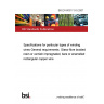 BS EN 60317-0-5:2007 Specifications for particular types of winding wires General requirements. Glass-fibre braided resin or varnish impregnated, bare or enamelled rectangular copper wire