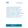UNE EN 50516-3-1:2014 Industrial connector sets and interconnect components to be used in optical fibre control and communication systems - Product specifications - Part 3-1: Type ODVA APC terminated on EN 60793-2-50 category B1.1 and B1.3 singlemode fibre to meet the requirements of category I (industrial environments) as specified in EN 50173-1 and IEC 61753-1-3 (Endorsed by AENOR in August of 2014.)