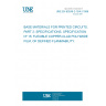 UNE EN 60249-2-15/A1:1996 BASE MATERIALS FOR PRINTED CIRCUITS. PART 2: SPECIFICATIONS. SPECIFICATION Nº 15: FLEXIBLE COPPER-CLAD POLYIMIDE FILM, OF DEFINED FLAMMABILITY. UNE EN 60249-2-15/A1:1996 BASE MATERIALS FOR PRINTED CIRCUITS. PART 2: SPECIFICATIONS. SPECIFICATION Nº 15: FLEXIBLE COPPER-CLAD POLYIMIDE FILM, OF DEFINED FLAMMABILITY.