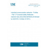 UNE EN 61784-3:2016 Industrial communication networks - Profiles - Part 3: Functional safety fieldbuses - General rules and profile definitions (Endorsed by AENOR in October of 2016.) UNE EN 61784-3:2016 Industrial communication networks - Profiles - Part 3: Functional safety fieldbuses - General rules and profile definitions (Endorsed by AENOR in October of 2016.)