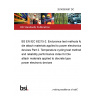 20/30383597 DC BS EN IEC 63215-2. Endurance test methods for die attach materials applied to power electronics devices Part 2. Temperature cycling test method and reliability performance index for Die attach materials applied to discrete type power electronic devices 20/30383597 DC BS EN IEC 63215-2. Endurance test methods for die attach materials applied to power electronics devices Part 2. Temperature cycling test method and reliability performance index for Die attach materials applied to discrete type power electronic devices