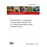 22/30431403 DC BS EN ISO 9241-221. Ergonomics of human-system interaction Part 221. Human-centred design process assessment model 22/30431403 DC BS EN ISO 9241-221. Ergonomics of human-system interaction Part 221. Human-centred design process assessment model