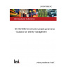 24/30470966 DC BS ISO 6082 Construction project governance - Guidance on delivery management