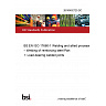 26/30492725 DC BS EN ISO 17660-1 Welding and allied processes – Welding of reinforcing steel Part 1: Load-bearing welded joints 26/30492725 DC BS EN ISO 17660-1 Welding and allied processes – Welding of reinforcing steel Part 1: Load-bearing welded joints