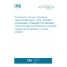 UNE EN 13630-9:2025 Explosives for civil uses - Detonating cords and safety fuses - Part 9: Verification of transmission of detonation from detonating cord to detonating cord (Endorsed by Asociación Española de Normalización in January of 2026.)